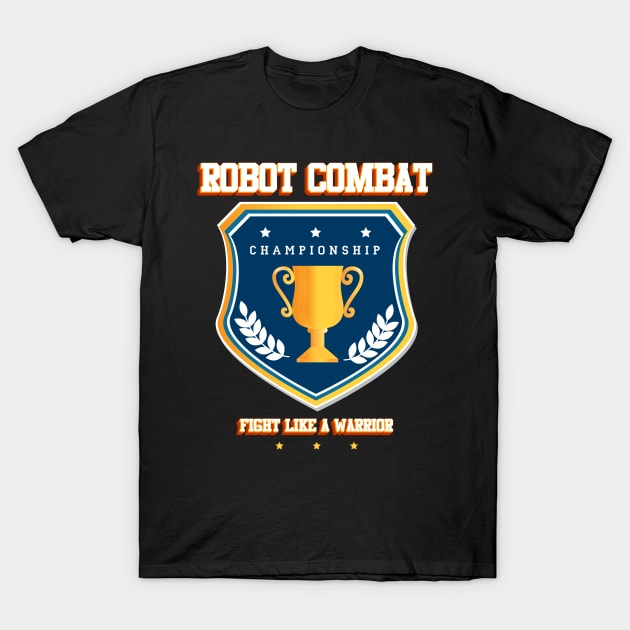 Robot combat T-Shirt by Baim_Art